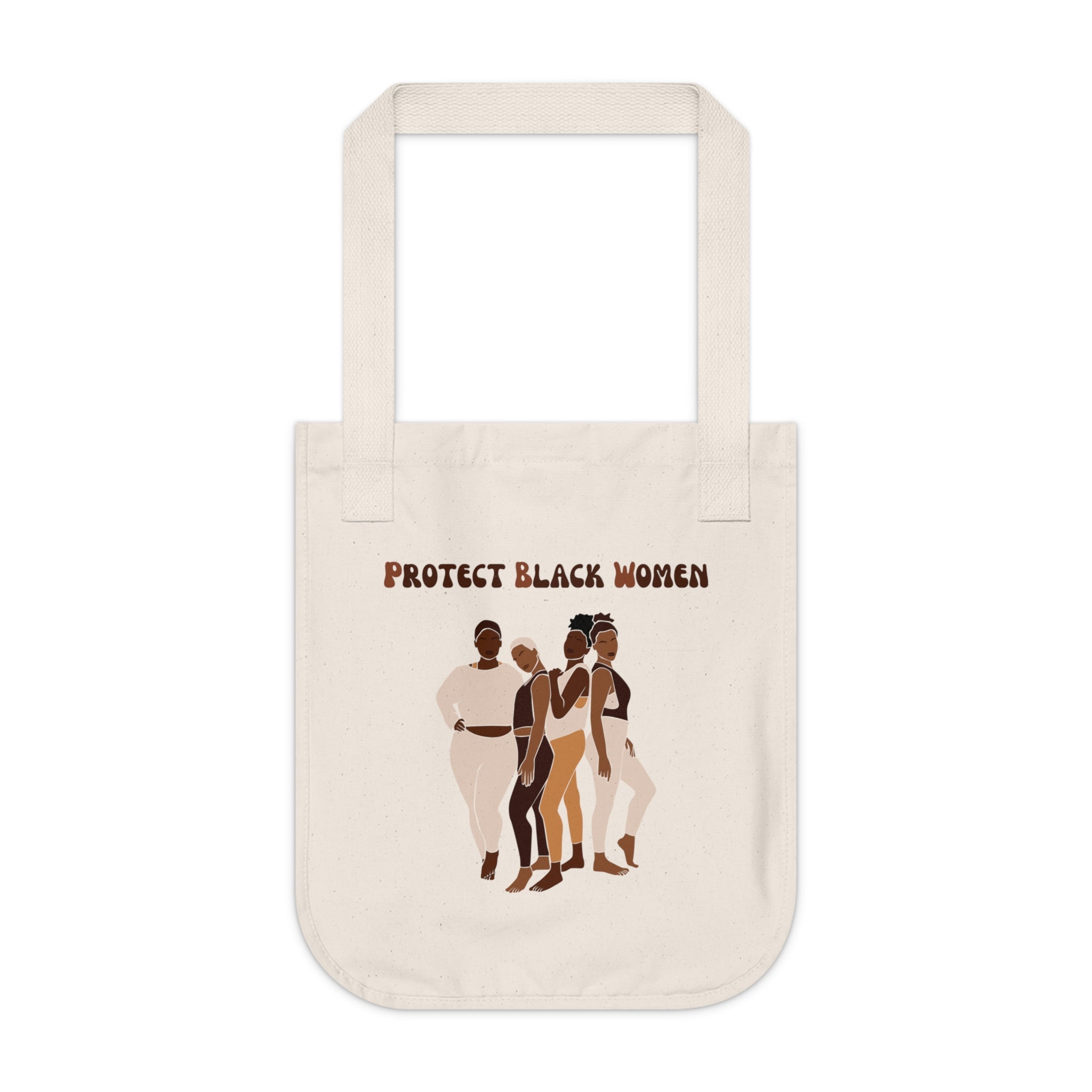Protect Black Women Eco Friendly Organic Canvas Tote Bag
